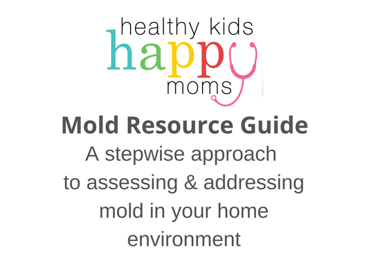 Mold Resource Guide - The Ideal Stepwise Approach to Assessing and Optimizing  Your Home Environment